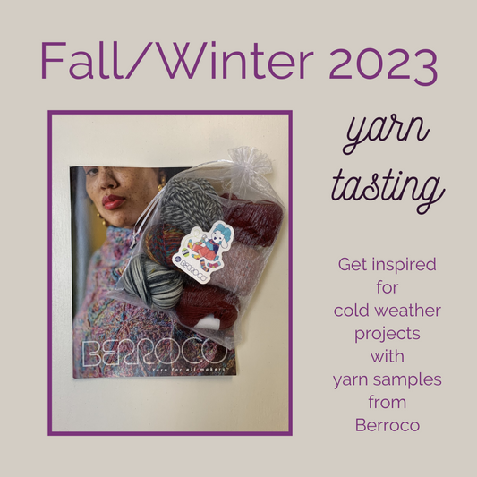 Fall/Winter Yarn Tasting 2023